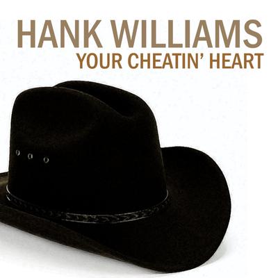 Your Cheatin' Heart's cover