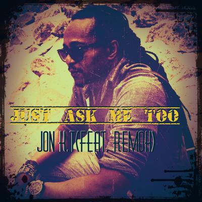 Just Ask Me Too's cover