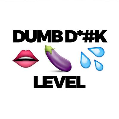 Dumb Dick (feat. Ms. Trill) By Level, Ms. Trill's cover
