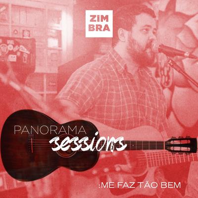 Panorama Sessions: Me Faz Tão Bem By Zimbra's cover