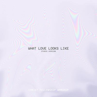 What Love Looks Like (Studio Version)'s cover