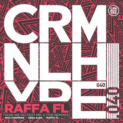 How We Do (Raffa FL Re Edit) By Raffa Fl, Mr. V's cover