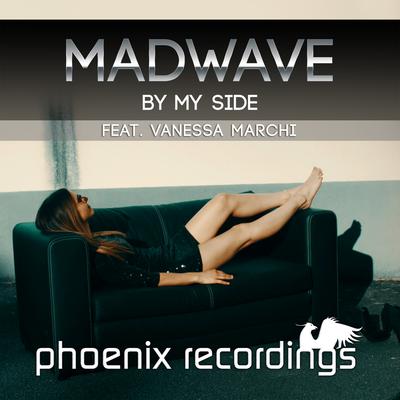 By My Side (Radio Mix) By Madwave, Vanessa Marchi's cover