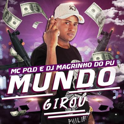 Mundo Girou By MC PQD's cover