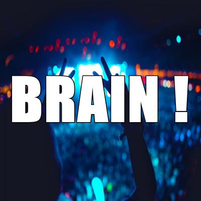 Brain ! (Edit) By Marmeload's cover