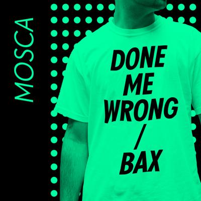 Bax By Mosca's cover