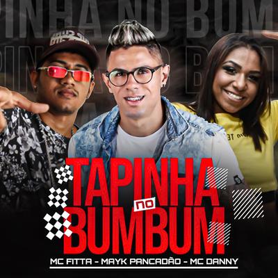 Tapinha no Bumbum (feat. Mc Danny) (Brega/Funk)'s cover