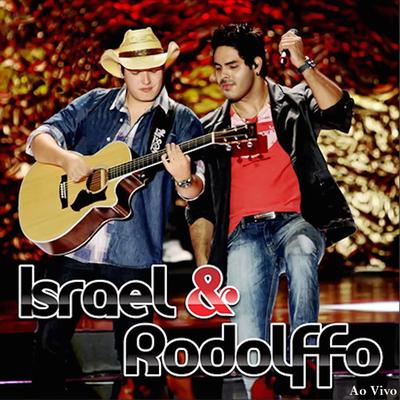 Ai Que Vontade (Ao Vivo) By Israel & Rodolffo, Humberto, ronaldo's cover