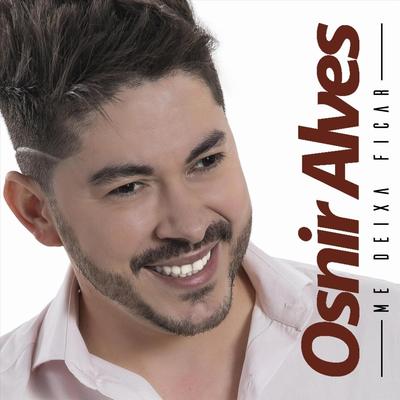 Quem Mandou Você Me Olhar By Osnir Alves's cover