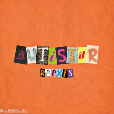Autistar By Rapxis's cover