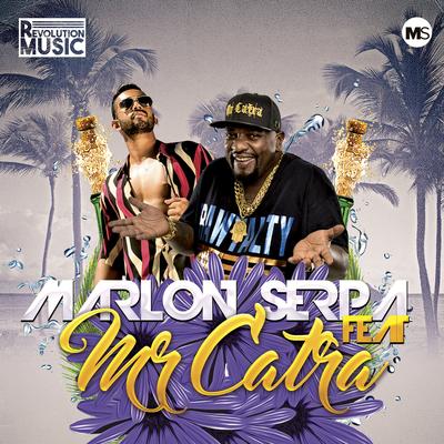Final de Semana na Ilha By Mr. Catra, Marlon Serpa's cover