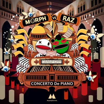 Concerto De Piano (Original Mix) By RAZ, Morph's cover