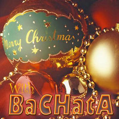 Eres mi todo - Bachata on Christmas's cover