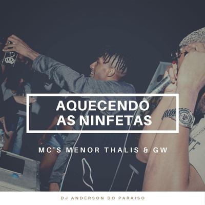 Aquecendo as Ninfetas By Dj Anderson do Paraiso's cover