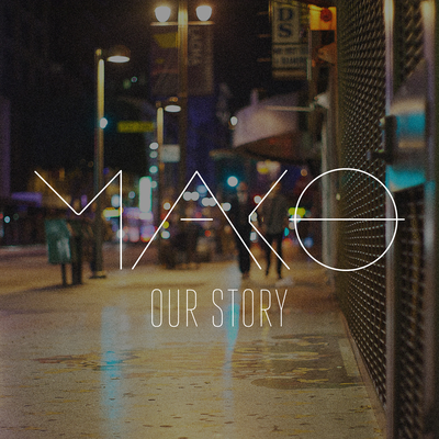 Our Story (Radio Edit) By Mako's cover