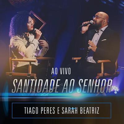 Santidade ao Senhor (Ao Vivo)'s cover