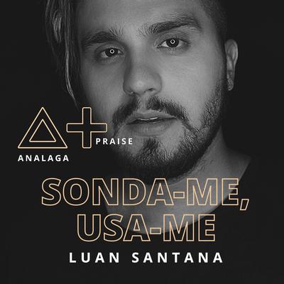 Sonda-Me, Usa-Me By Luan Santana, Analaga's cover