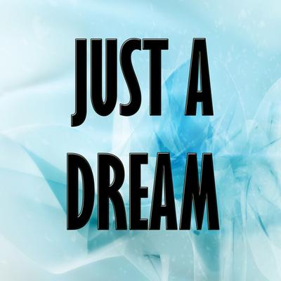 Just a dream's cover