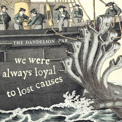 We Were Always Loyal To Lost Causes's cover