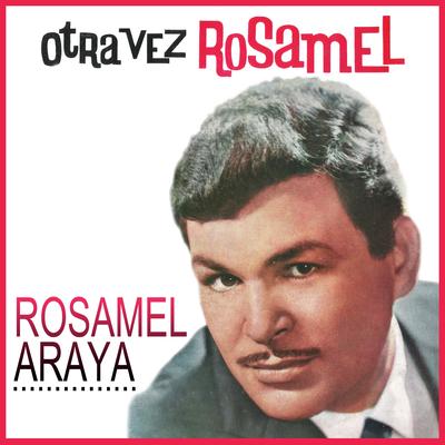 Otra Vez Rosamel's cover