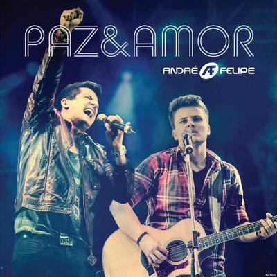 Paz e Amor (Ao Vivo)'s cover