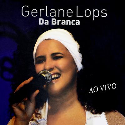 Samba do Grande Amor (Ao Vivo) By Gerlane Lops's cover