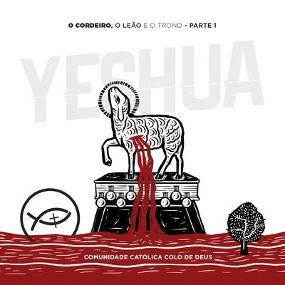 Yeshua (Ao Vivo) By Colo de Deus's cover