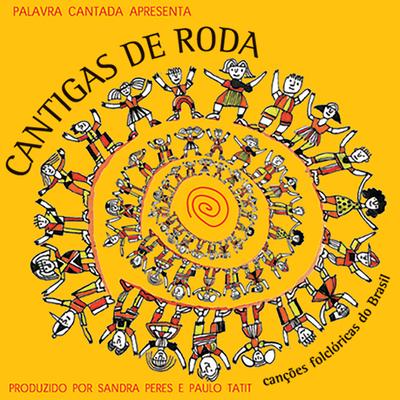 A Canoa Virou By Palavra Cantada's cover