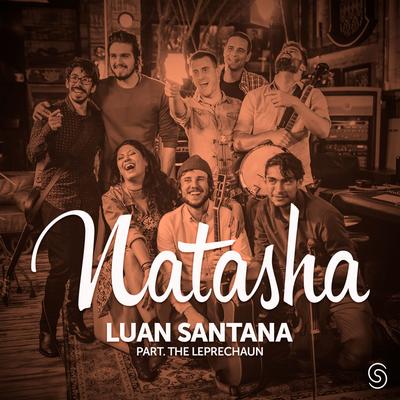 Natasha By The Leprechaun, Luan Santana's cover