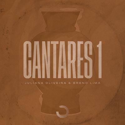 Cantares 1 By ONE-Sounds, Juliana Oliveira, Breno Lima's cover