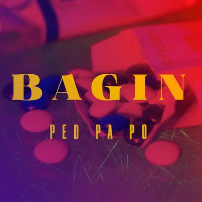 Ped Pa Po By Bagin's cover