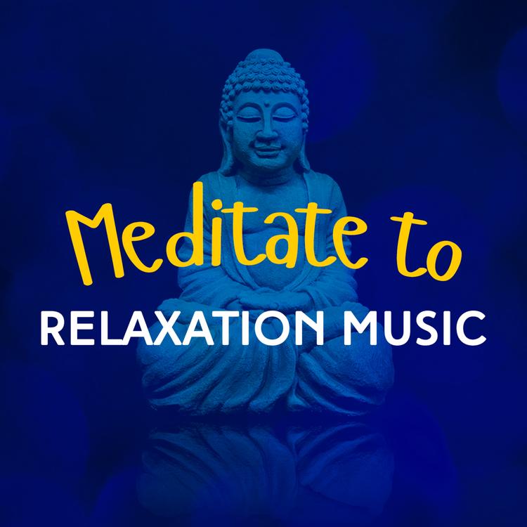 Meditate to Relaxation Music's avatar image