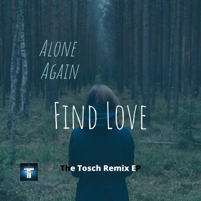 Find Love (The Tosch Remix EP)'s cover