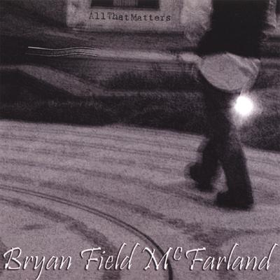 Bryan Field McFarland's cover