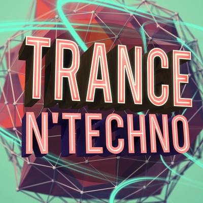 Trance N' Techno's cover