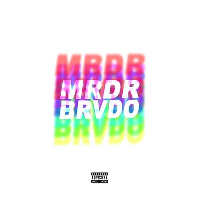 Mrdr Brvdo's cover