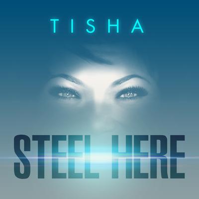 Steel Here By Tisha Campbell Martin's cover