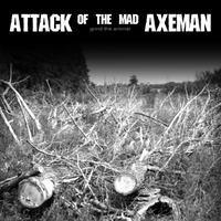 Attack Of The Mad Axeman's avatar cover