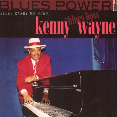 Blues Carry Me Home By Kenny Wayne's cover