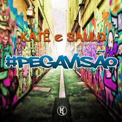 Pegavisão By Kate, Saulo's cover