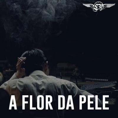 A Flor da Pele By LP Maromba's cover