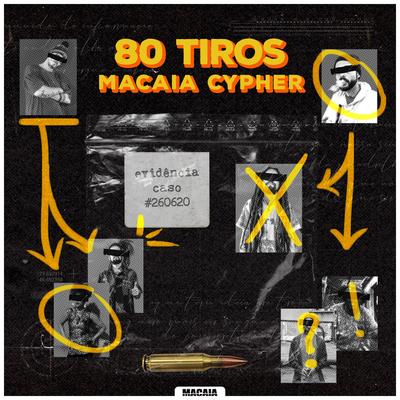 80 Tiros By Macaia, Raggnomo, Pump Killa, Iyzis, Buia Kalunga, Nauí, Sistah Mari, Funk Buia's cover