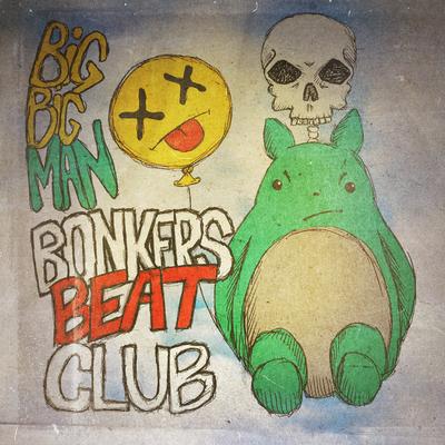 Bonkers Beat Club's cover