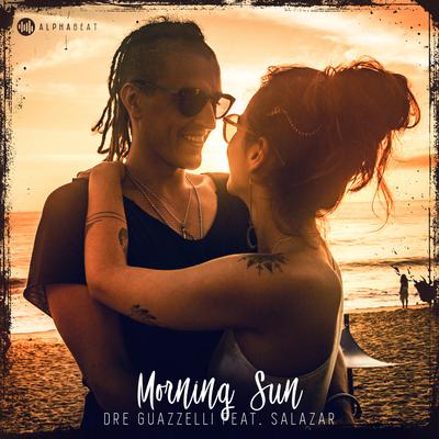 Morning Sun By Dre Guazzelli, Salazar's cover