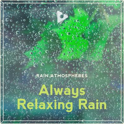 Rainwater By Rain Atmospheres, Relaxing Rain Sounds's cover