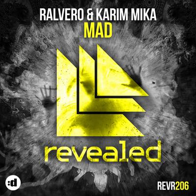 Mad (Radio Edit) By Ralvero, Karim Mika's cover