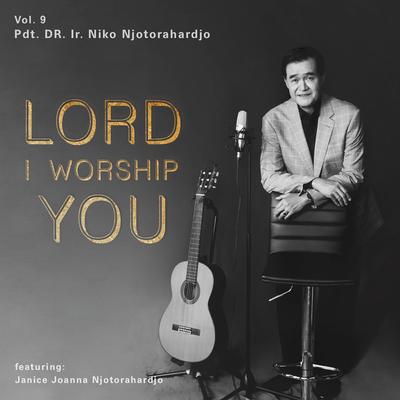 Lord I Worship You's cover