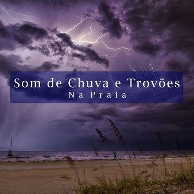 Som de Chuva e Trovões na Praia's cover