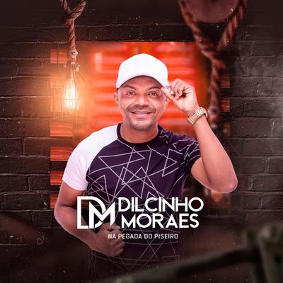 Dilcinho Moraes's cover