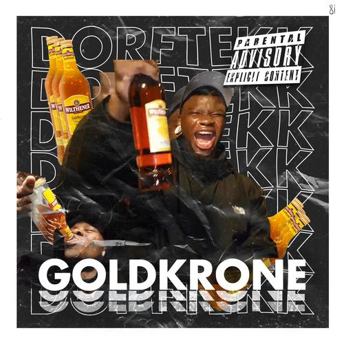 Goldkrone Official TikTok Music  album by DORFTEKK - Listening To All 1  Musics On TikTok Music